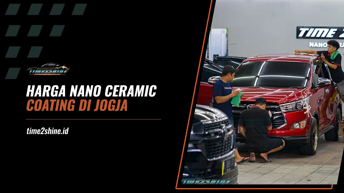 Harga Nano Ceramic Coating di Jogja