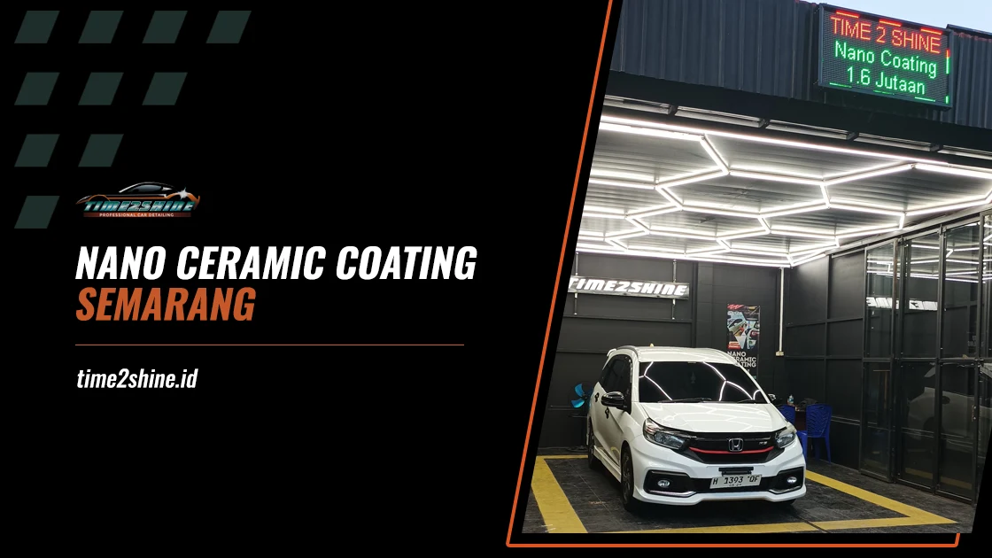 Nano Ceramic Coating Semarang